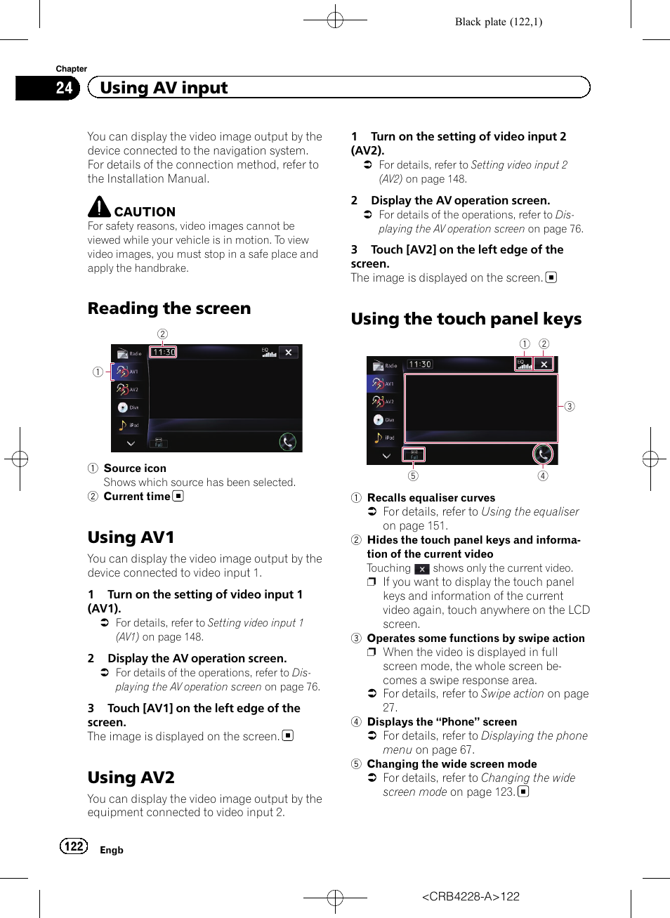 Using av input reading the screen, Using av1, Using av2 | Using the touch panel keys, Reading the screen, 24 using av input | Pioneer AVIC-F850BT User Manual | Page 122 / 208