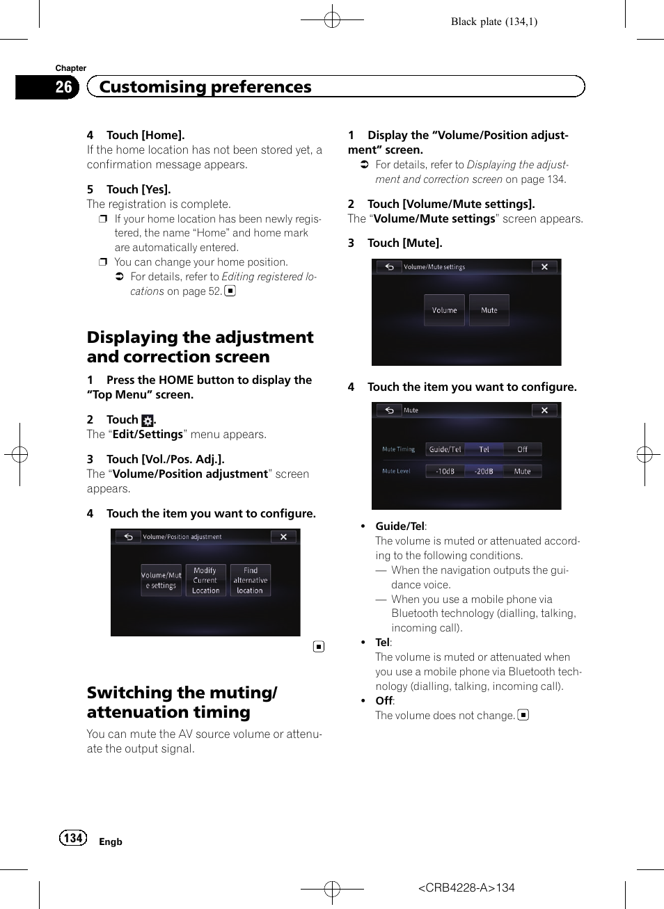 Displaying the adjustment and correction, Screen, Switching the muting/attenuation | Timing, Displaying the adjustment and correction screen, Switching the muting/ attenuation timing, 26 customising preferences | Pioneer AVIC-F850BT User Manual | Page 134 / 208