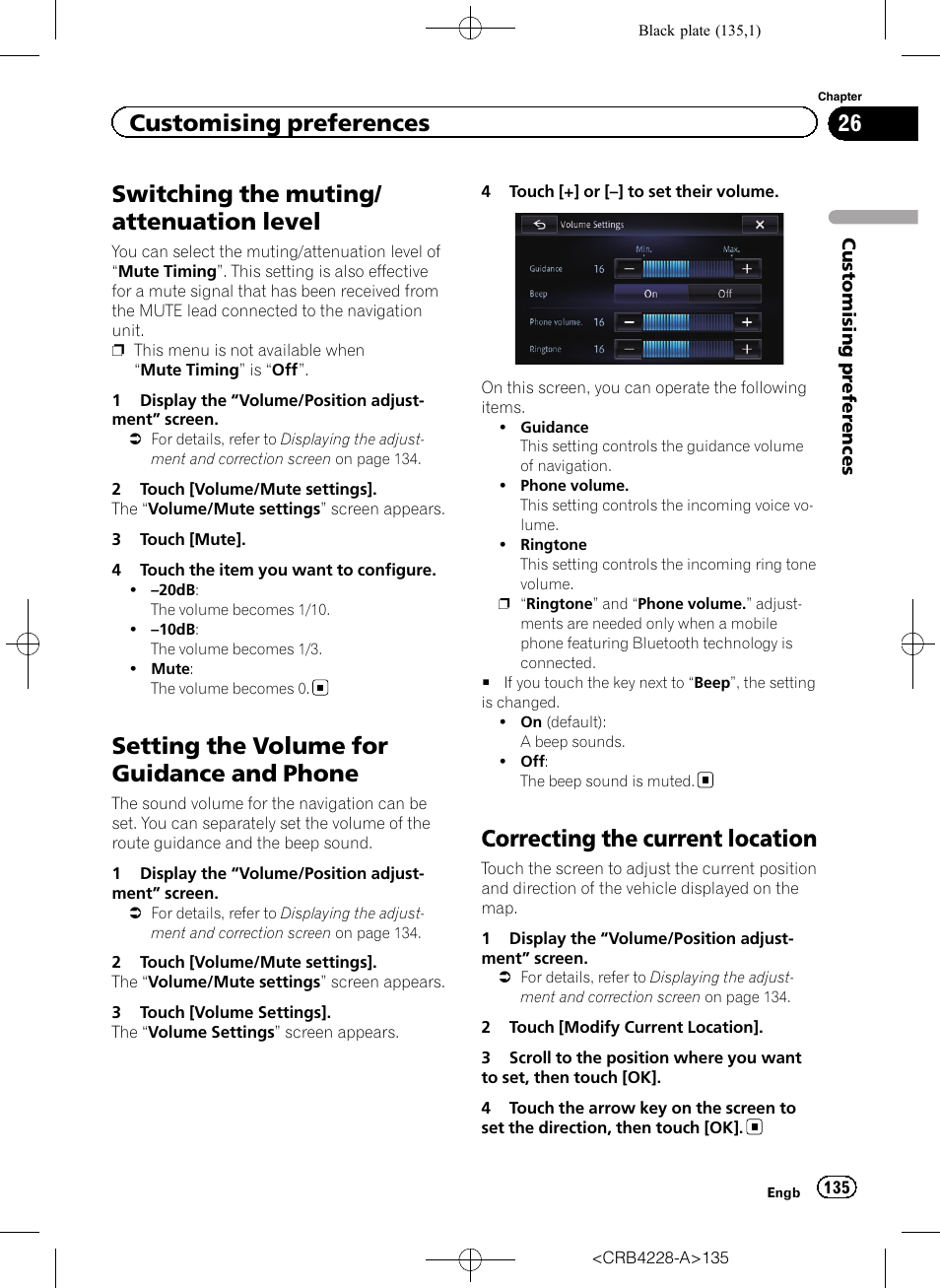 Switching the muting/attenuation level, Setting the volume for guidance and, Phone | Correcting the current location, Setting the volume, Switching the muting/ attenuation level, Setting the volume for guidance and phone, Customising preferences | Pioneer AVIC-F850BT User Manual | Page 135 / 208