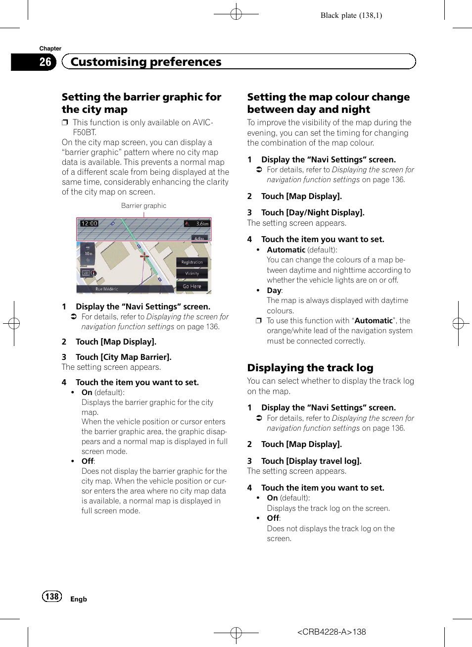 Setting the barrier graphic for the city, Setting the map colour change, Between day and night | Displaying the track log 138, 26 customising preferences, Setting the barrier graphic for the city map, Displaying the track log | Pioneer AVIC-F850BT User Manual | Page 138 / 208