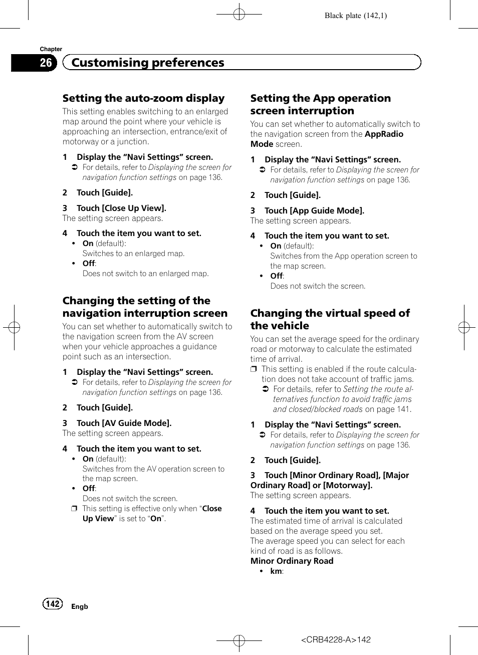 Setting the auto-zoom display 142, Changing the setting of the navigation, Interruption screen | Setting the app operation screen, Interruption, Changing the virtual speed of the, Vehicle, Changing the virtual, Setting the auto-zoom, 26 customising preferences | Pioneer AVIC-F850BT User Manual | Page 142 / 208