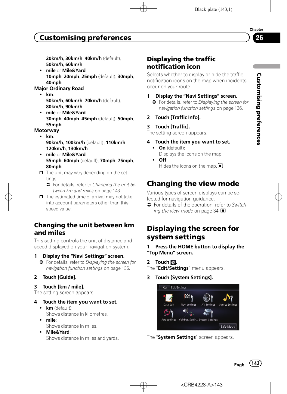 Changing the unit between km and, Miles, Displaying the traffic notification | Icon, Changing the view mode, Displaying the screen for system, Settings, Displaying the screen for system settings, Customising preferences, Changing the unit between km and miles | Pioneer AVIC-F850BT User Manual | Page 143 / 208