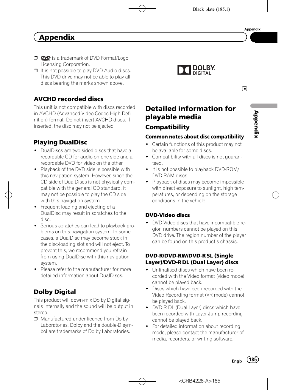 Avchd recorded discs 185, Playing dualdisc 185, Dolby digital 185 | Detailed information for playable media, Compatibility 185, Appendix, Avchd recorded discs, Playing dualdisc, Dolby digital, Compatibility | Pioneer AVIC-F850BT User Manual | Page 185 / 208