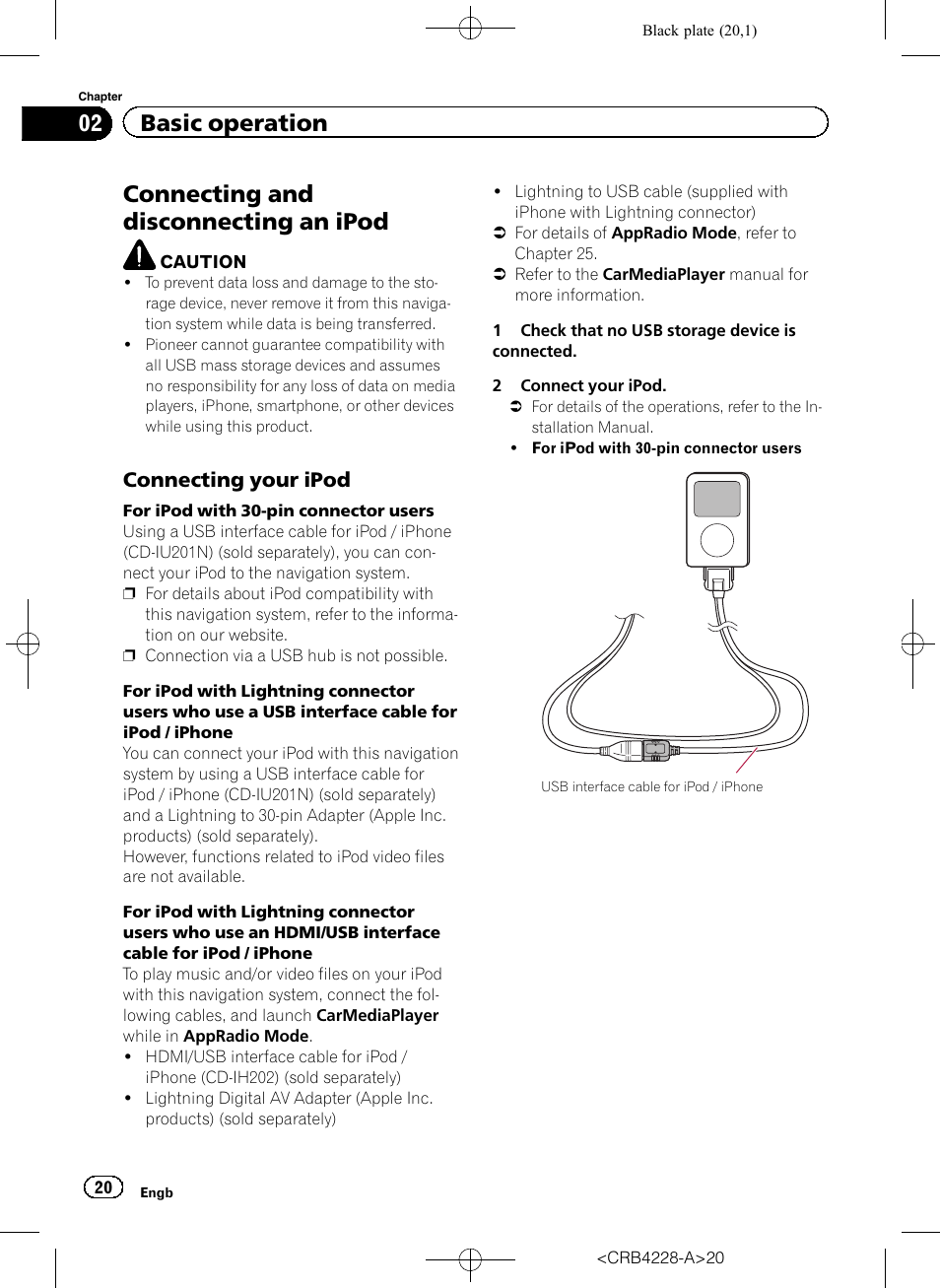 Connecting and disconnecting an ipod, Connecting your ipod 20, 02 basic operation | Connecting your ipod | Pioneer AVIC-F850BT User Manual | Page 20 / 208