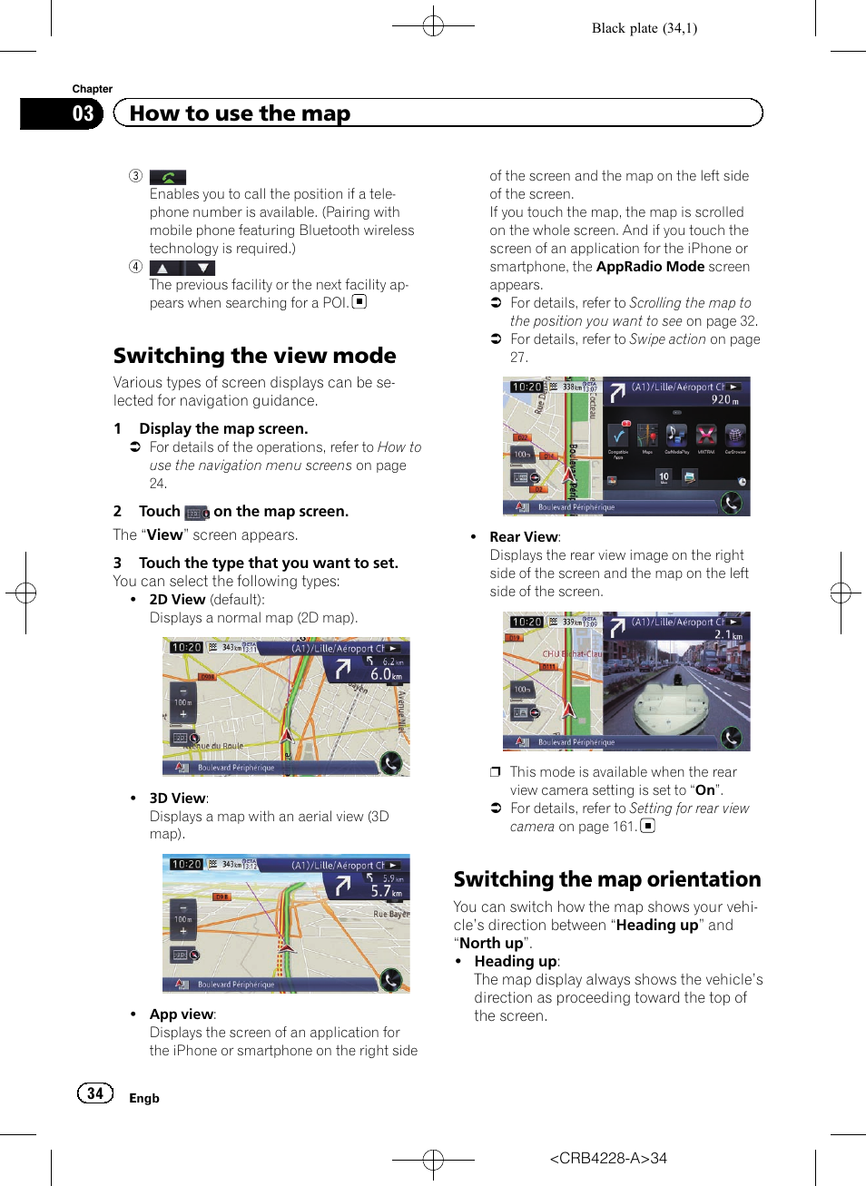 Switching the view mode, Switching the map orientation, Switching the map or | 03 how to use the map | Pioneer AVIC-F850BT User Manual | Page 34 / 208