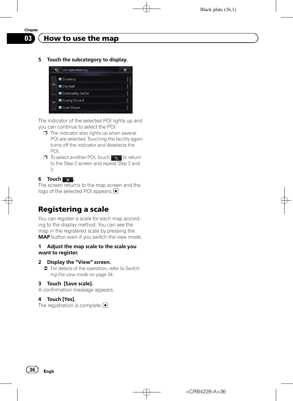 Registering a scale, 03 how to use the map | Pioneer AVIC-F850BT User Manual | Page 36 / 208