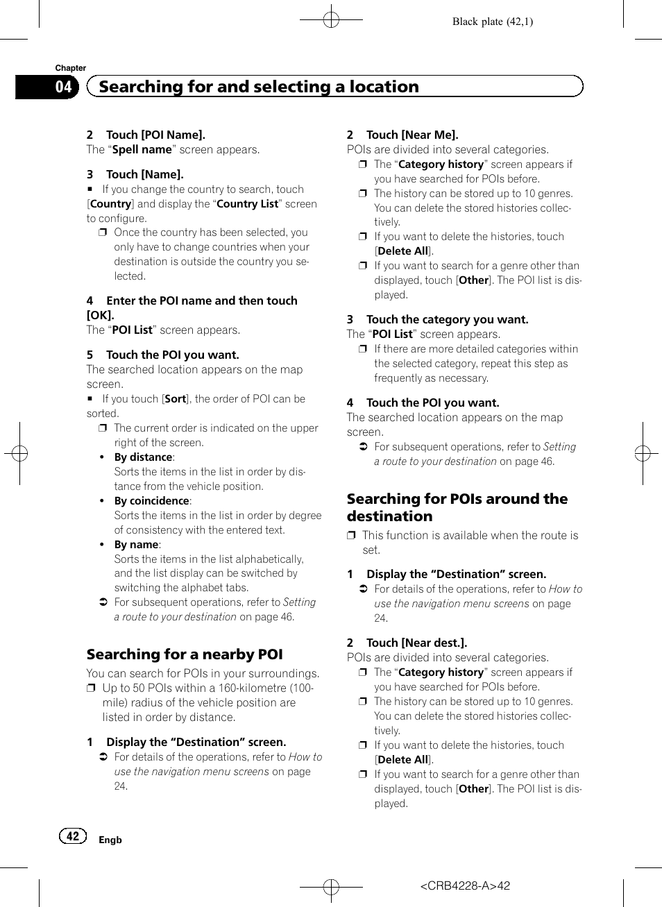 Searching for a nearby poi 42, Searching for pois around the, Destination | Searching for a nearby, 04 searching for and selecting a location, Searching for a nearby poi, Searching for pois around the destination | Pioneer AVIC-F850BT User Manual | Page 42 / 208