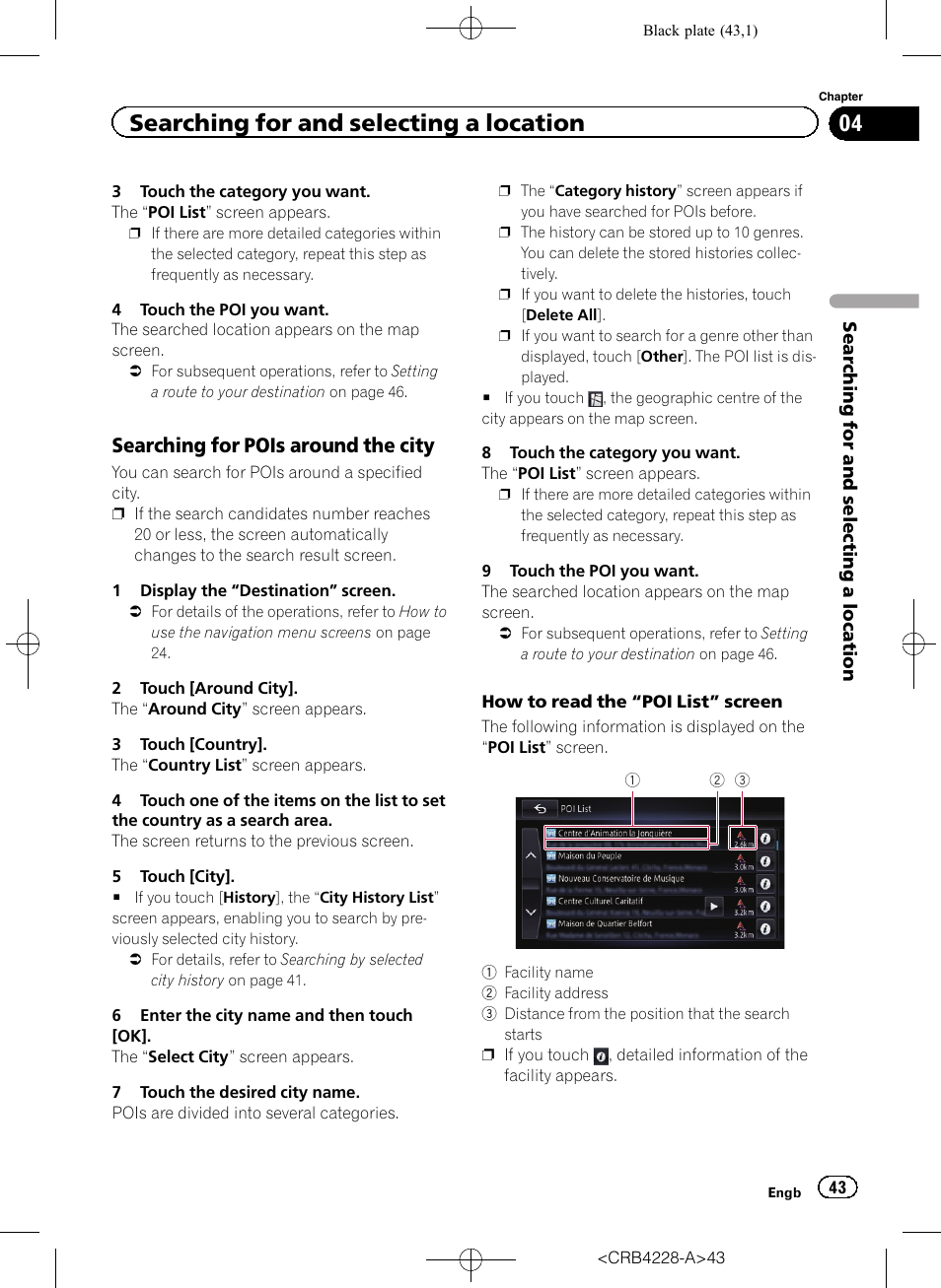 Searching for pois around the city 43, Searching for and selecting a location, Searching for pois around the city | Pioneer AVIC-F850BT User Manual | Page 43 / 208