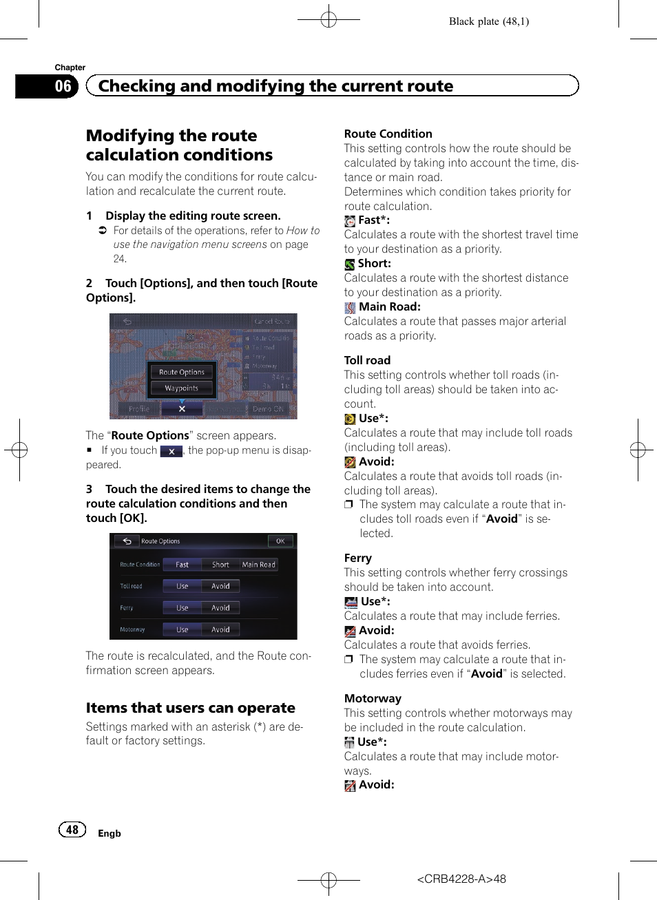 Modifying the route calculation, Conditions, Items that users can operate 48 | Modifying the route, Modifying the route calculation conditions, 06 checking and modifying the current route, Items that users can operate | Pioneer AVIC-F850BT User Manual | Page 48 / 208