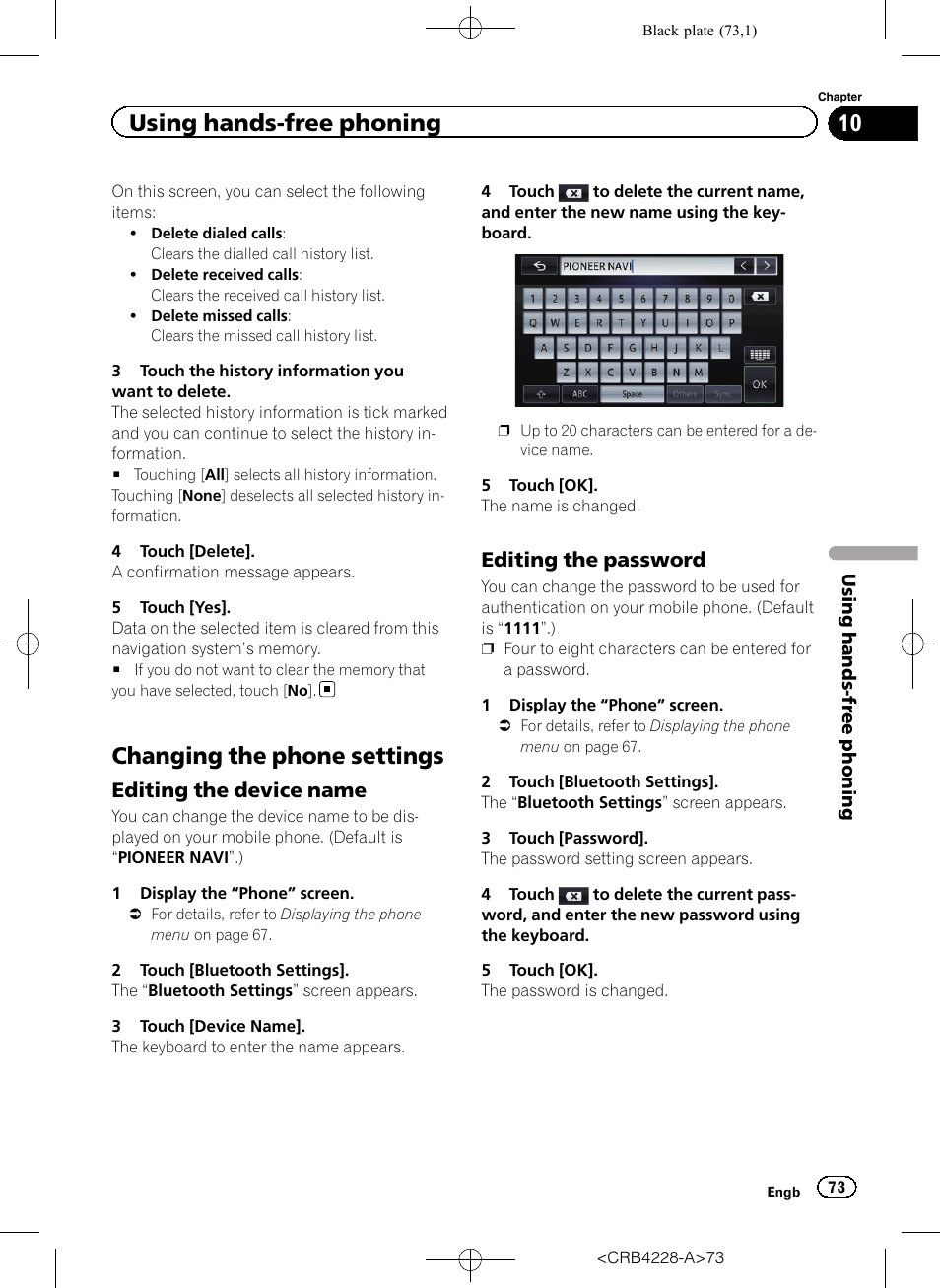 Changing the phone settings, Editing the device name 73, Editing the password 73 | Using hands-free phoning, Editing the device name, Editing the password | Pioneer AVIC-F850BT User Manual | Page 73 / 208