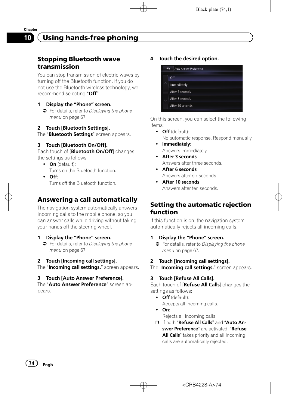Stopping bluetooth wave, Transmission, Answering a call automatically 74 | Setting the automatic rejection, Function, Answering a call, 10 using hands-free phoning, Stopping bluetooth wave transmission, Answering a call automatically, Setting the automatic rejection function | Pioneer AVIC-F850BT User Manual | Page 74 / 208