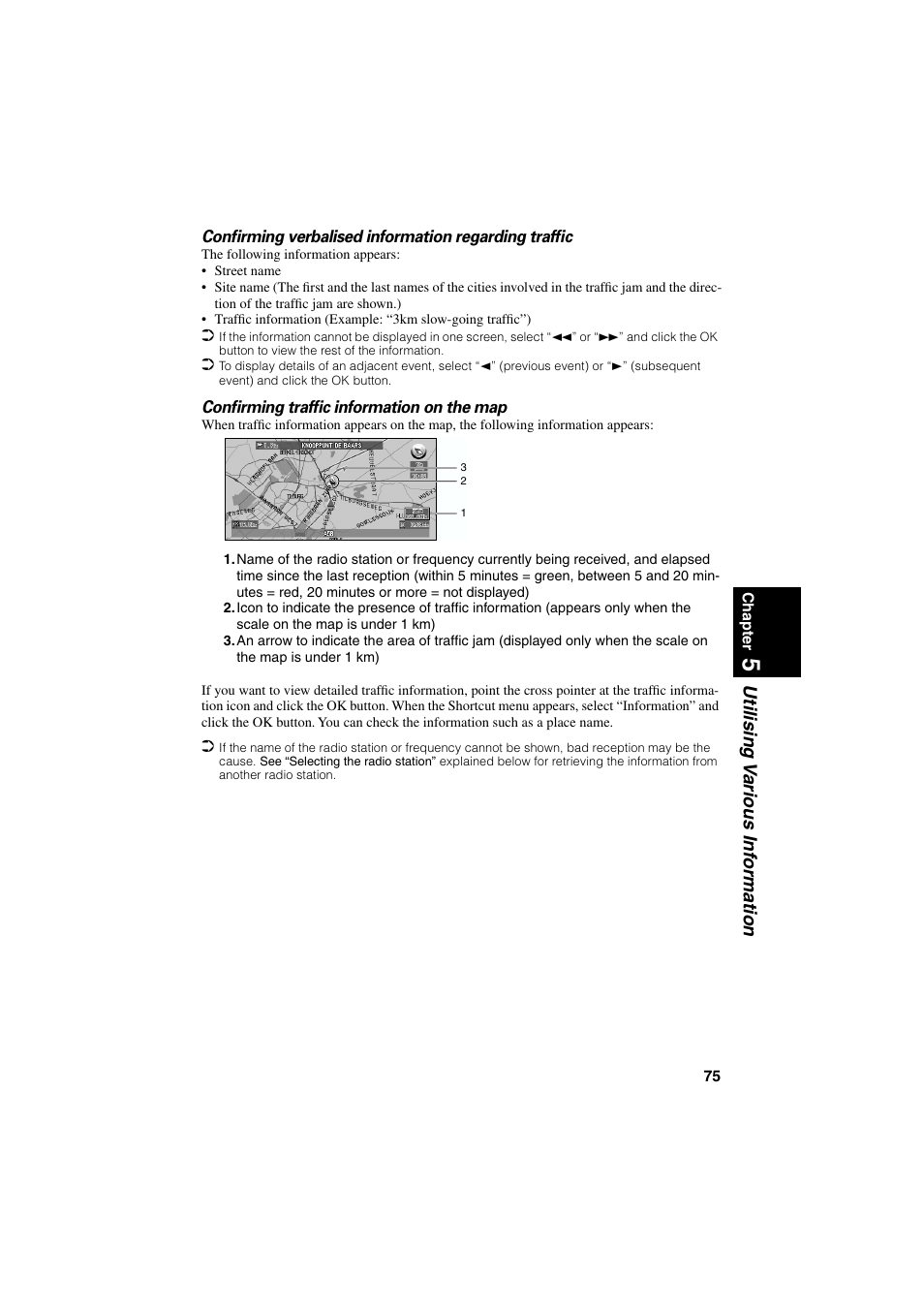 Erbalised, See “confirming verbalised, Information regarding traffic | See “confirming traffic information on the map, Belo, Utilising v arious inf ormation | Pioneer AVIC-70D User Manual | Page 77 / 124