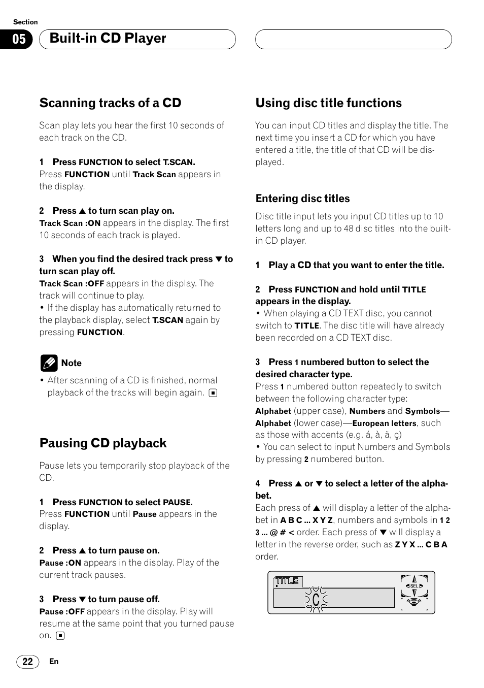 Entering disc titles 22, Built-in cd player, Scanning tracks of a cd | Pausing cd playback, Using disc title functions, Entering disc titles | Pioneer DEH-P7400MP User Manual | Page 22 / 112