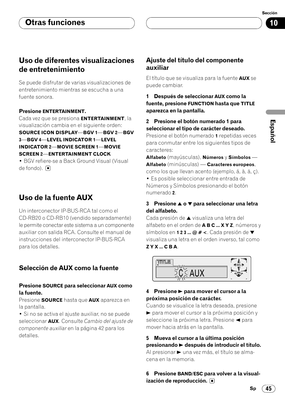 Entretenimiento 45, Uso de la fuente aux 45, Auxiliar 45 | 10 otras funciones, Uso de la fuente aux | Pioneer DEH-P7400MP User Manual | Page 99 / 112