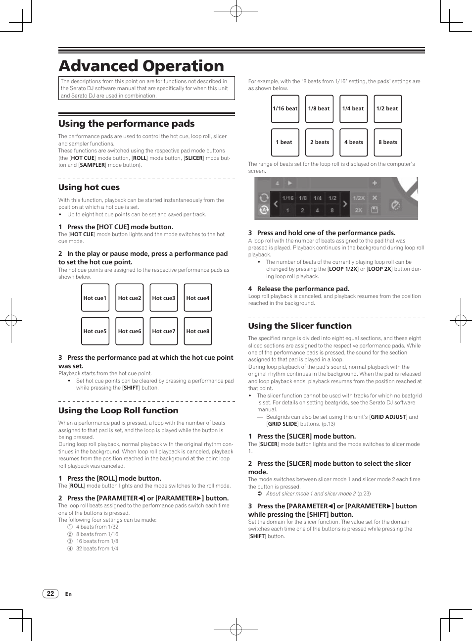 Advanced operation, Using the performance pads, Using hot cues | Using the loop roll function, Using the slicer function | Pioneer DDJ-SX User Manual | Page 22 / 33