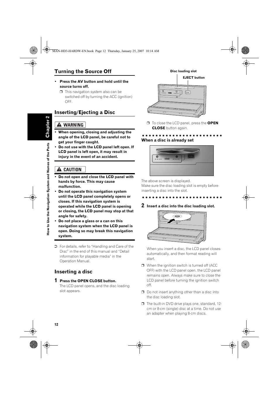 Turning the source off, Inserting/ejecting a disc, Inserting a disc | Pioneer AVIC-HD3 User Manual | Page 14 / 24