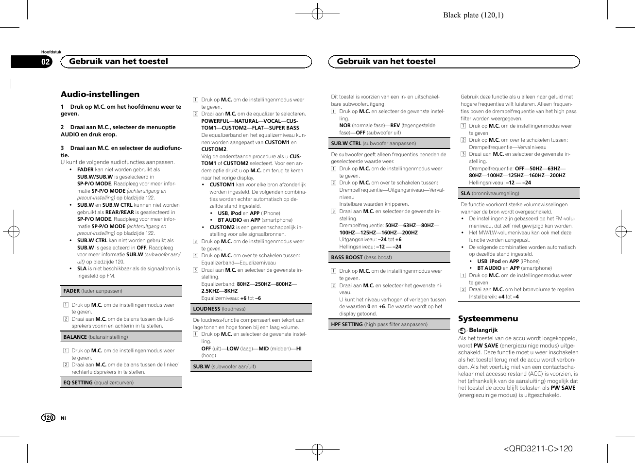 Audio-instellingen, Systeemmenu, Gebruik van het toestel | Pioneer MVH-160UI User Manual | Page 120 / 156