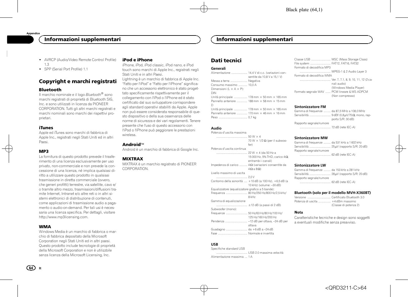 Copyright e marchi registrati, Dati tecnici, Informazioni supplementari | Pioneer MVH-160UI User Manual | Page 64 / 156