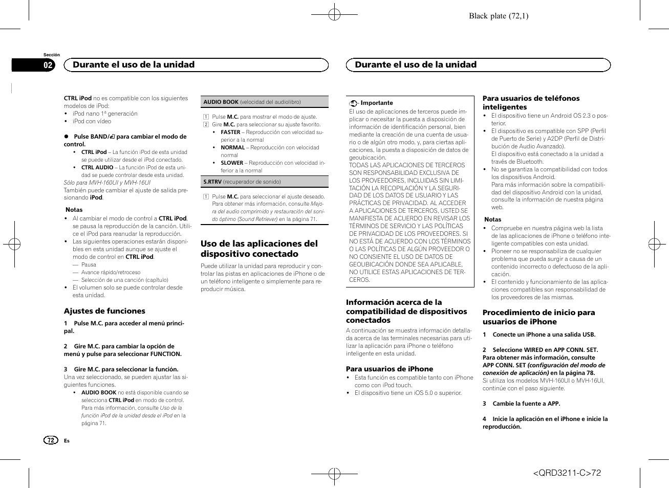 Uso de las aplicaciones del dispositivo conectado, Durante el uso de la unidad | Pioneer MVH-160UI User Manual | Page 72 / 156