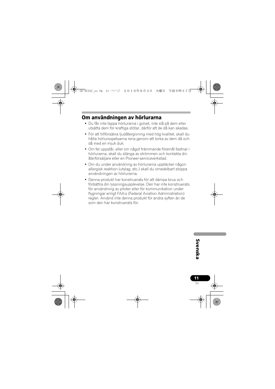 Om användningen av hörlurarna | Pioneer SE-NC31C-K User Manual | Page 95 / 196