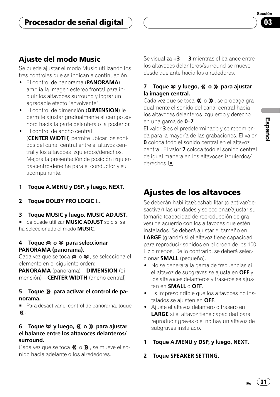 Ajuste del modo music 31, Ajustes de los altavoces 31, Ajustes de los altavoces | Procesador de señal digital, Ajuste del modo music | Pioneer DEQ-P6600 User Manual | Page 31 / 69