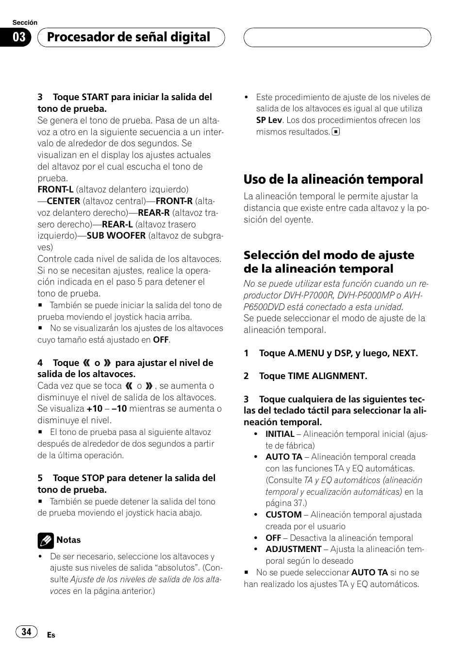 Uso de la alineación temporal 34, Selección del modo de ajuste de la, Alineación temporal 34 | Selección del modo de ajuste de la alinea, Ción temporal, Uso de la alineación temporal, Procesador de señal digital | Pioneer DEQ-P6600 User Manual | Page 34 / 69