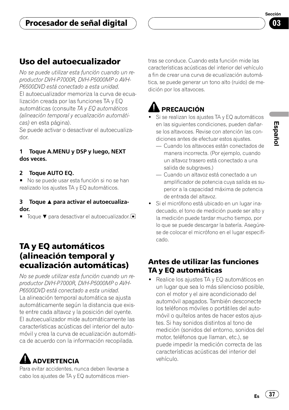 Ecualización automáticas) 37, Antes de utilizar las funciones ta y eq, Automáticas 37 | Uso del autoecualizador, Ta y eq automáticos (alineación temporal y, Ecualización automáticas), Procesador de señal digital | Pioneer DEQ-P6600 User Manual | Page 37 / 69