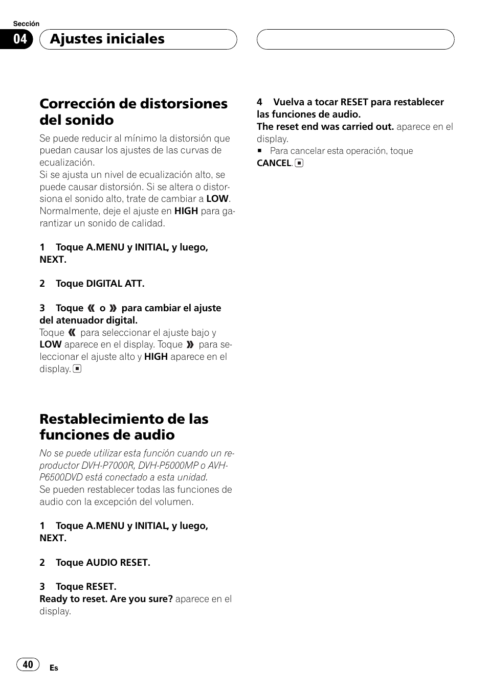 Audio 40, Restablecimiento de las funciones de audio, Corrección de distorsiones del sonido | Ajustes iniciales | Pioneer DEQ-P6600 User Manual | Page 40 / 69