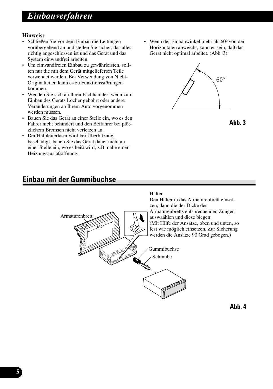 A title (english), Einbauverfahren, Einbau mit der gummibuchse | Pioneer DEH-P6400R User Manual | Page 22 / 52