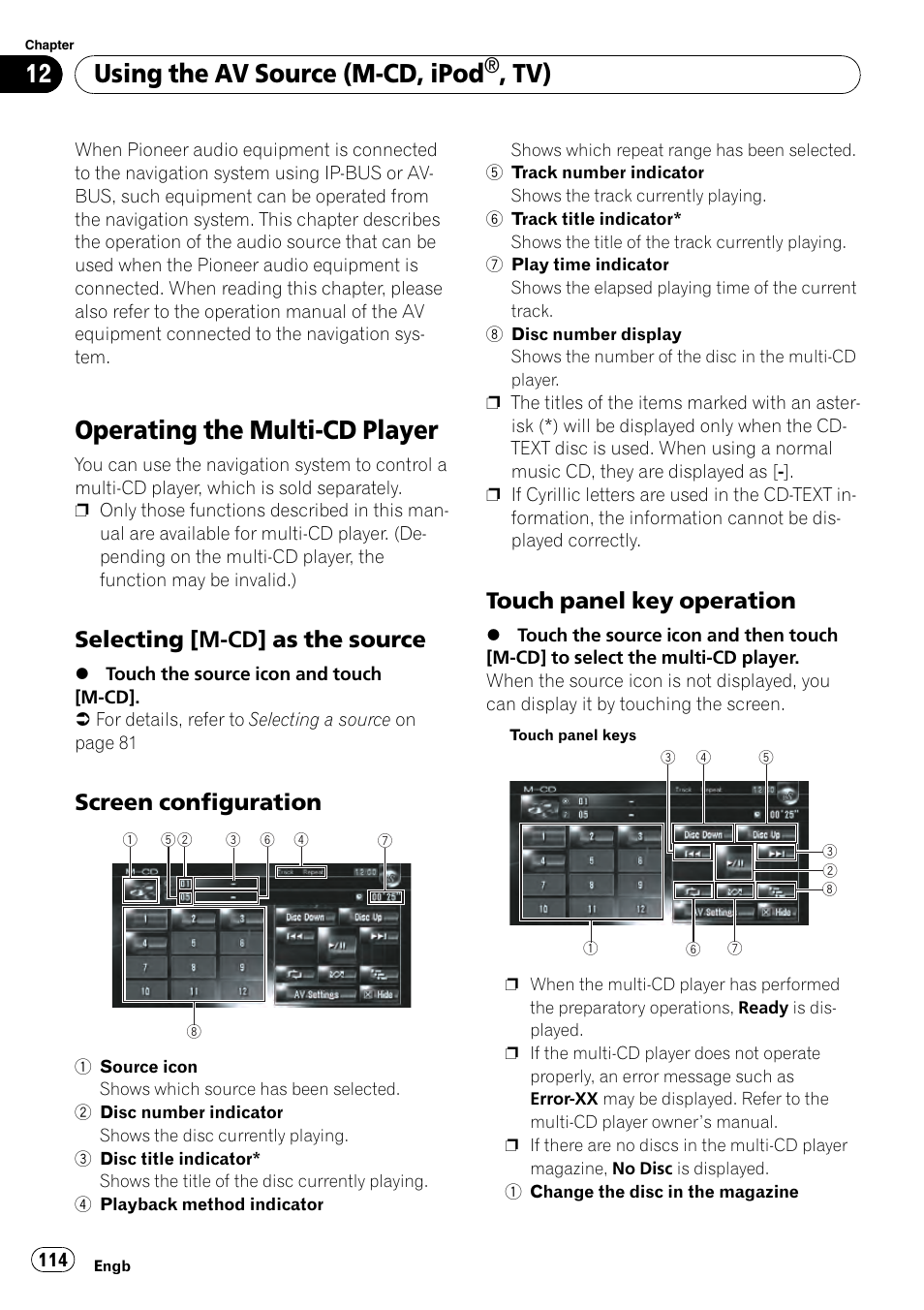 Selecting [m-cd] as the source 114, Screen configuration 114, Touch panel key operation 114 | Operating the multi-cd player, Using the av source (m-cd, ipod, Selecting [m-cd] as the source, Screen configuration, Touch panel key operation | Pioneer AVIC-HD3-II User Manual | Page 114 / 189