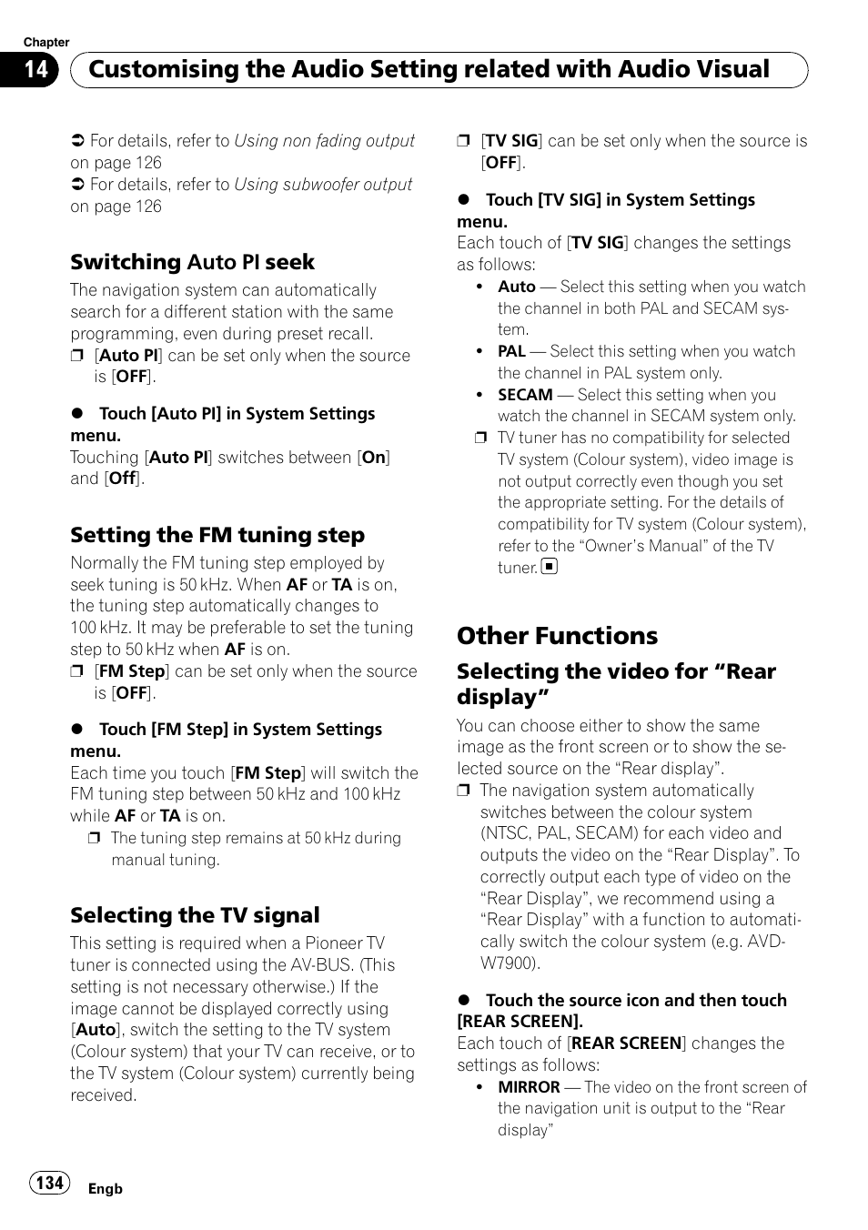 Switching auto pi seek 134, Setting the fm tuning step 134, Selecting the tv signal 134 | Other functions, Selecting the video for “rear, Display, Switching auto pi seek, Setting the fm tuning step, Selecting the tv signal, Selecting the video for “rear display | Pioneer AVIC-HD3-II User Manual | Page 134 / 189