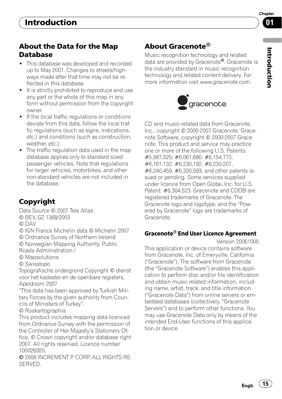 About the data for the map, Database, Copyright 15 | About gracenote® 15, Copyright on, About, Gracenote, Introduction, About the data for the map database, Copyright | Pioneer AVIC-HD3-II User Manual | Page 15 / 189