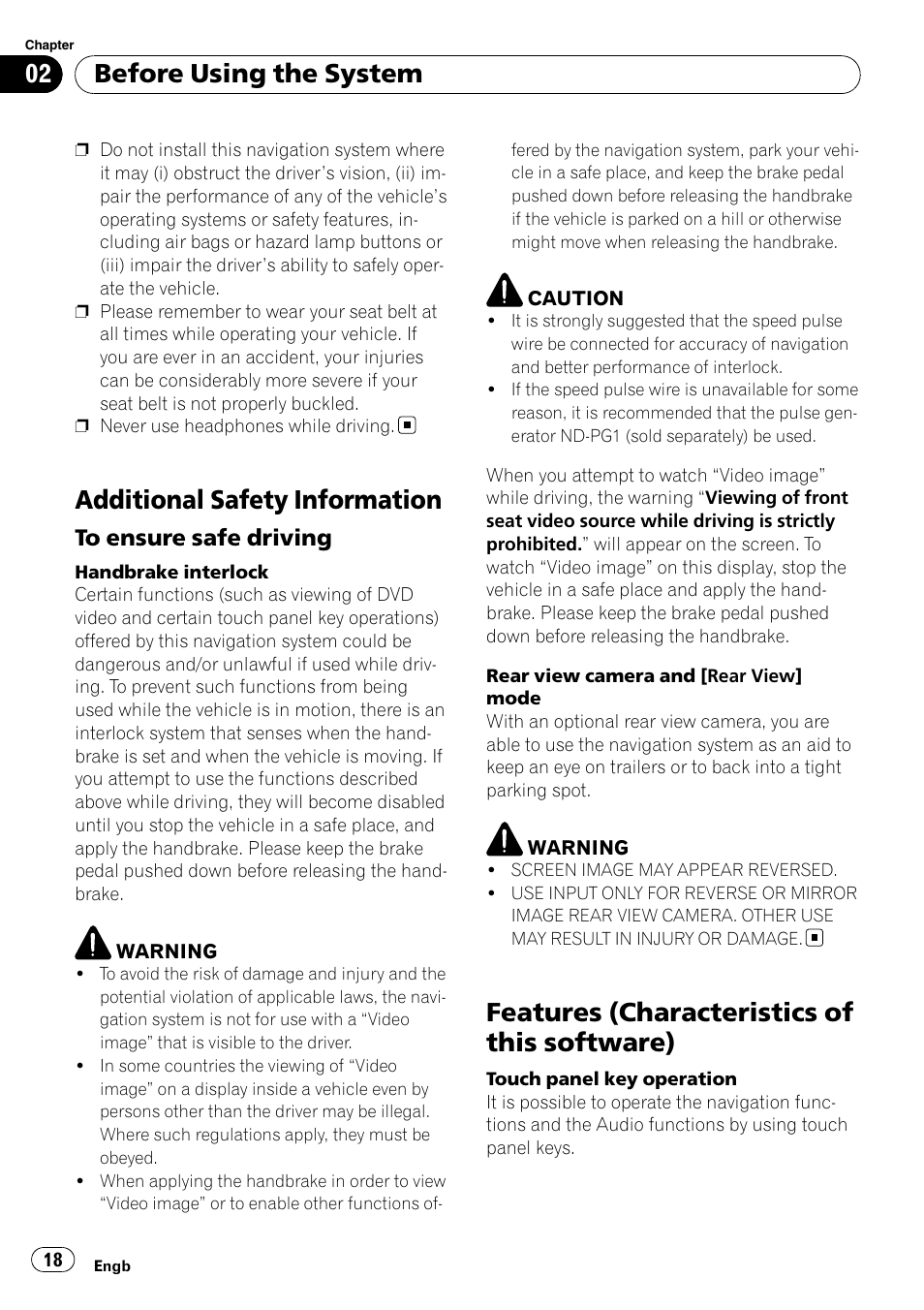 Additional safety information, To ensure safe driving 18, Features (characteristics of this | Software), Features (characteristics of this software), Before using the system | Pioneer AVIC-HD3-II User Manual | Page 18 / 189