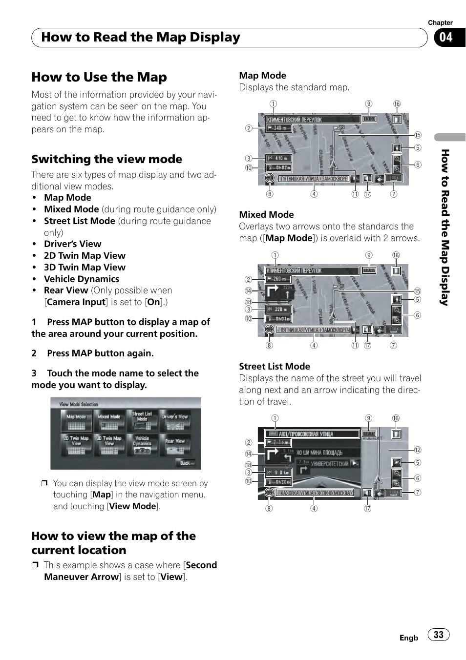 How to read the map display how to use the map, Switching the view mode 33, How to view the map of the current | Location, How to use the map, How to read the map display, Switching the view mode, How to view the map of the current location | Pioneer AVIC-HD3-II User Manual | Page 33 / 189