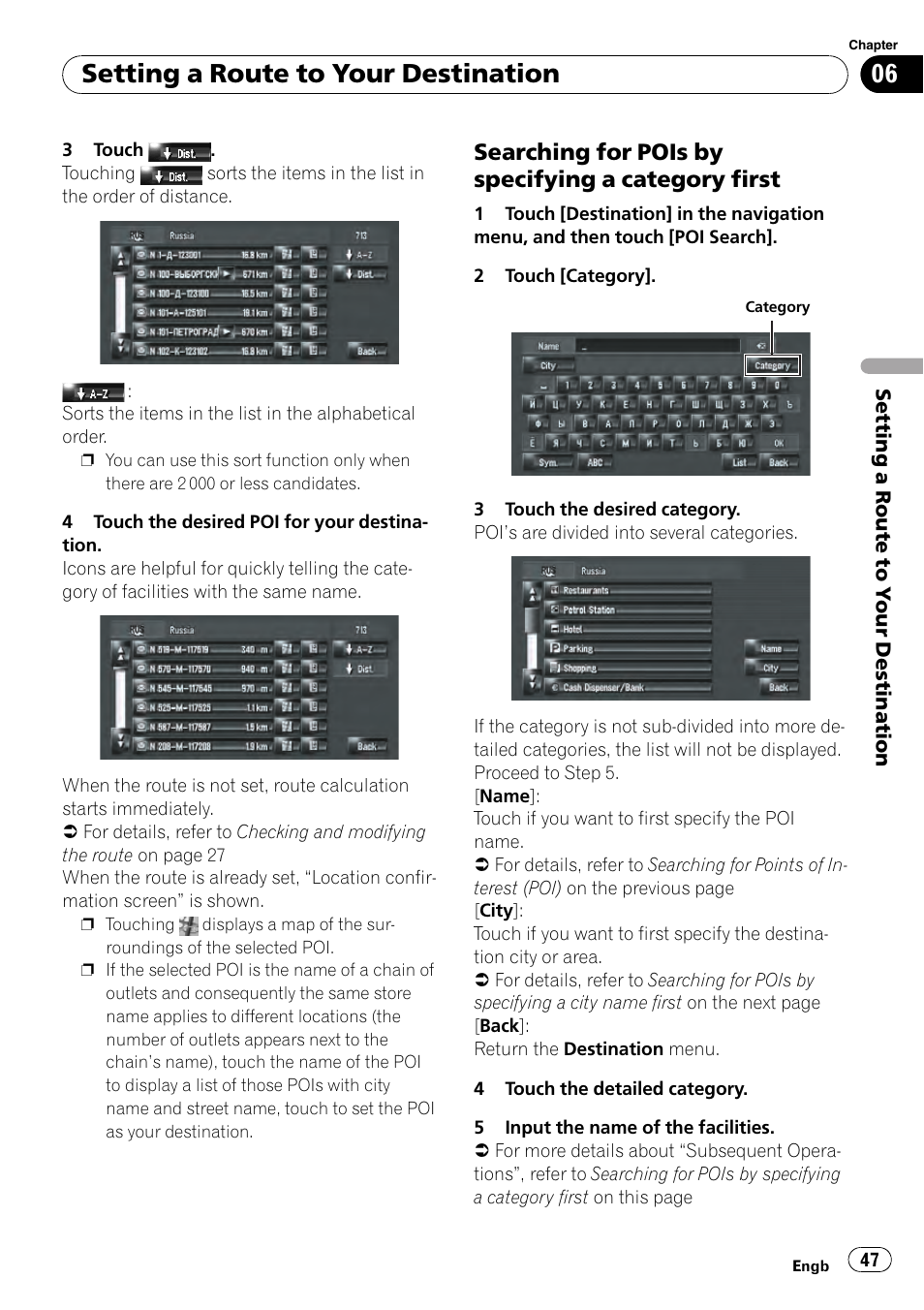 Searching for pois by specifying a, Category first, Searching for pois by specifying a category | First, Setting a route to your destination, Searching for pois by specifying a category first | Pioneer AVIC-HD3-II User Manual | Page 47 / 189