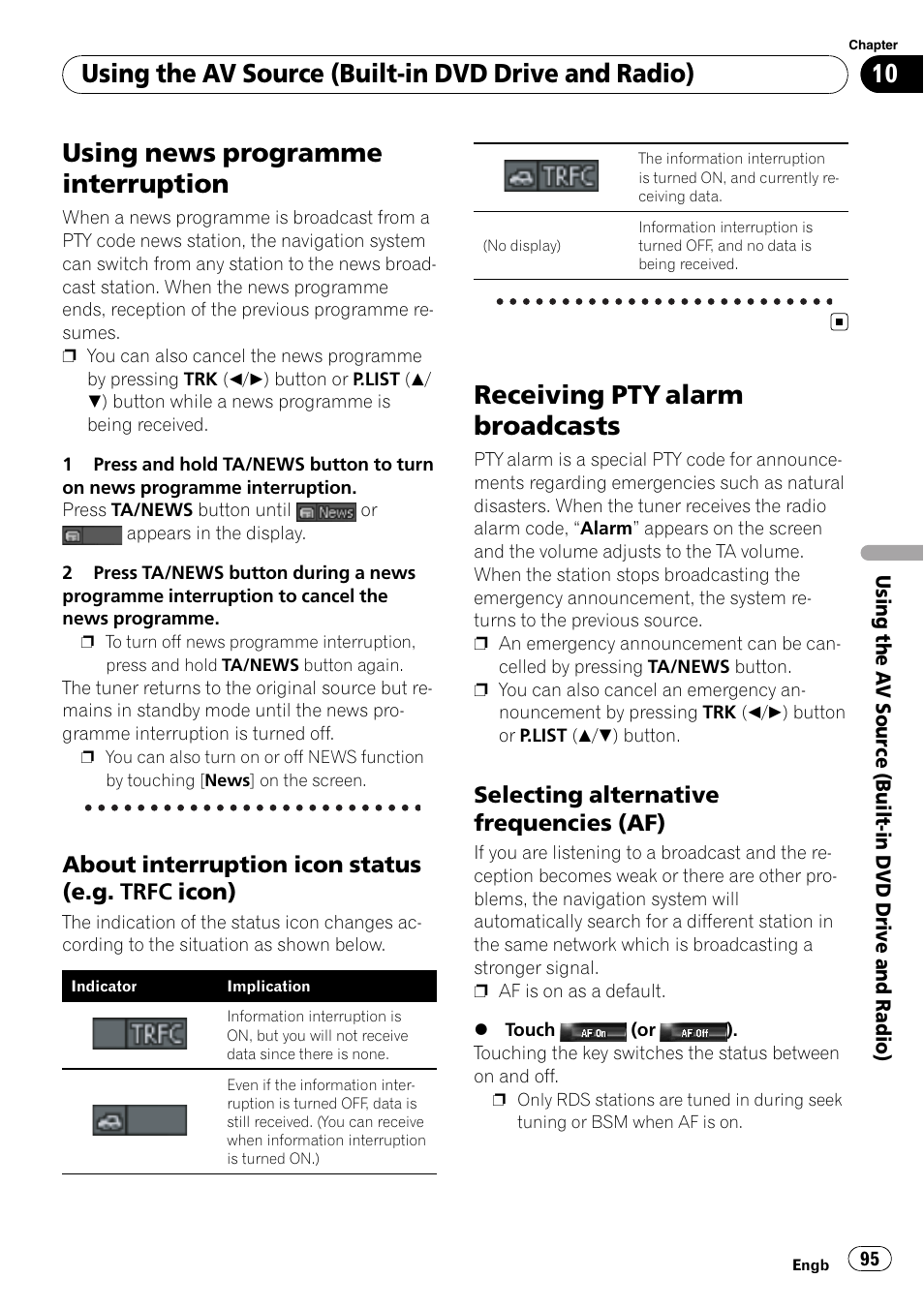 Using news programme interruption, About interruption icon status (e.g, Trfc icon) | Receiving pty alarm broadcasts, Selecting alternative frequencies, About interruption icon, Status (e.g, Using the av source (built-in dvd drive and radio), About interruption icon status (e.g. trfc icon), Selecting alternative frequencies (af) | Pioneer AVIC-HD3-II User Manual | Page 95 / 189