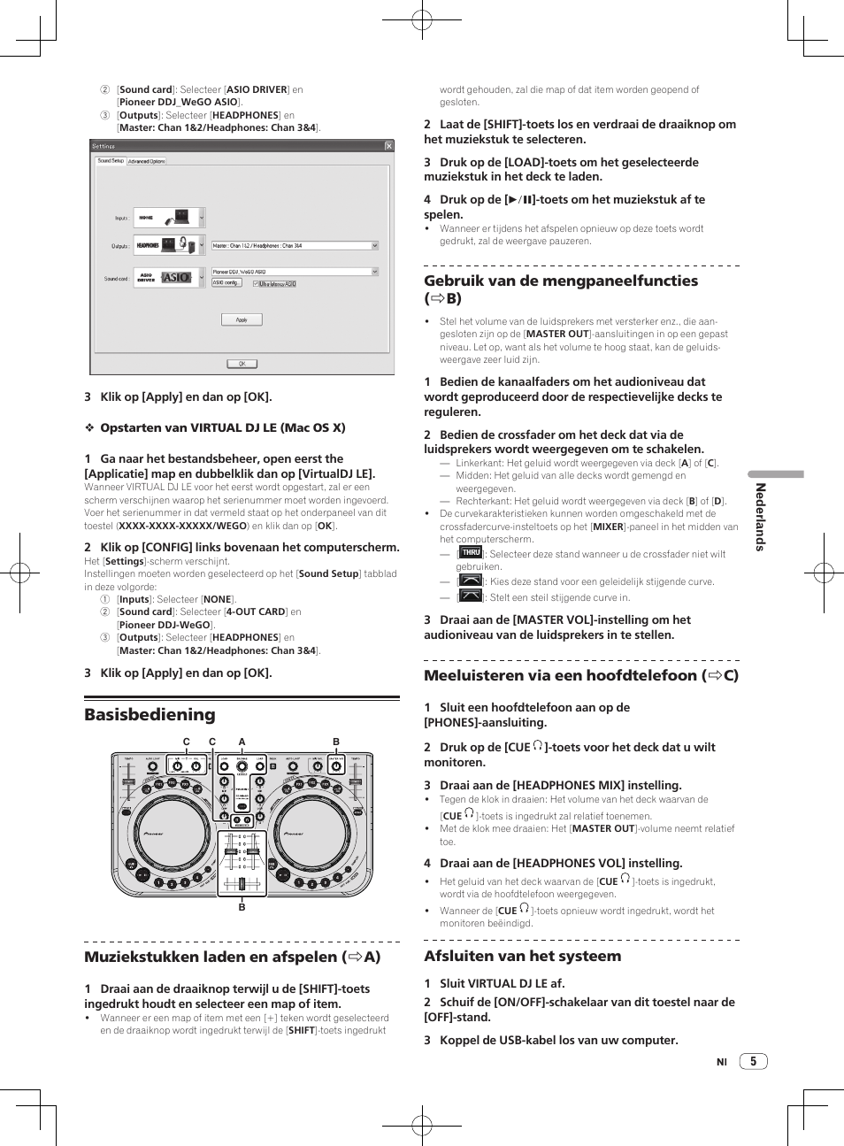 Basisbediening, Muziekstukken laden en afspelen ( r a), Gebruik van de mengpaneelfuncties ( r b) | Meeluisteren via een hoofdtelefoon ( r c), Afsluiten van het systeem | Pioneer DDJ-WeGO-G User Manual | Page 29 / 64