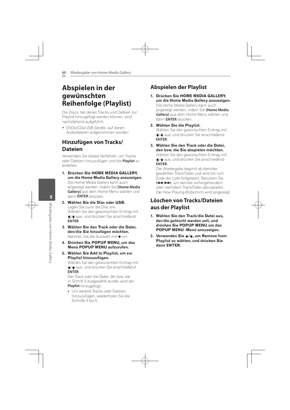 Hinzufügen, Tracks/dateien, Abspielen der playlist | Löschen von tracks/dateien aus der playlist, Hinzufügen von tracks/ dateien | Pioneer MCS-FS131 User Manual | Page 256 / 576