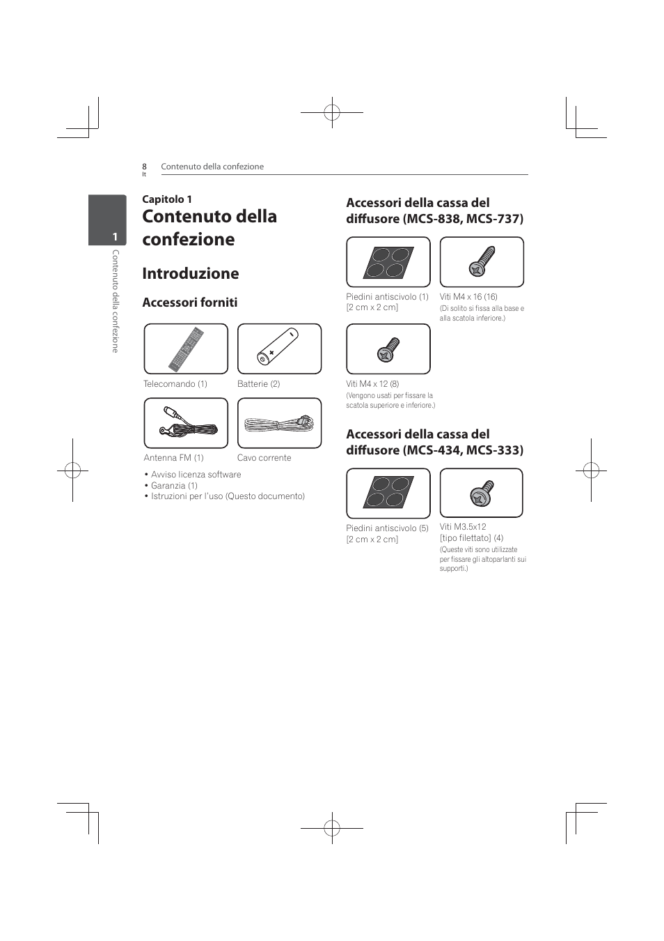 Contenuto della confezione, 8 introduzione 8, Accessori | Forniti, Introduzione, Accessori forniti | Pioneer MCS-FS131 User Manual | Page 298 / 576
