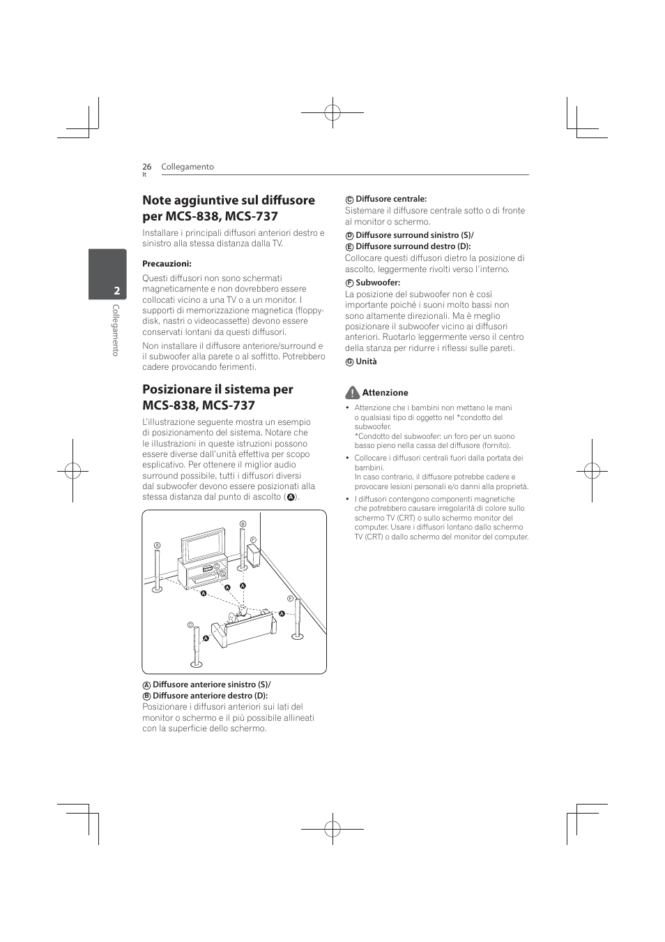 Note aggiuntive sul diffusore per mcs-838, mcs-737, Posizionare il sistema per mcs-838, mcs-737 | Pioneer MCS-FS131 User Manual | Page 316 / 576