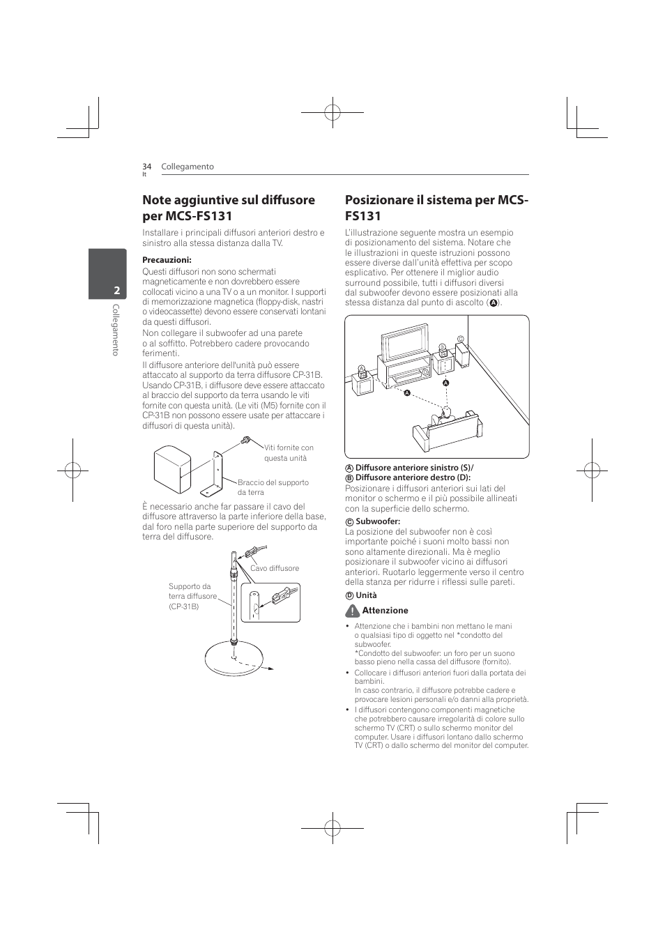 Note aggiuntive sul diffusore per mcs- fs131, Posizionare il sistema per mcs-fs131, Posizionare il sistema per mcs- fs131 | Pioneer MCS-FS131 User Manual | Page 324 / 576