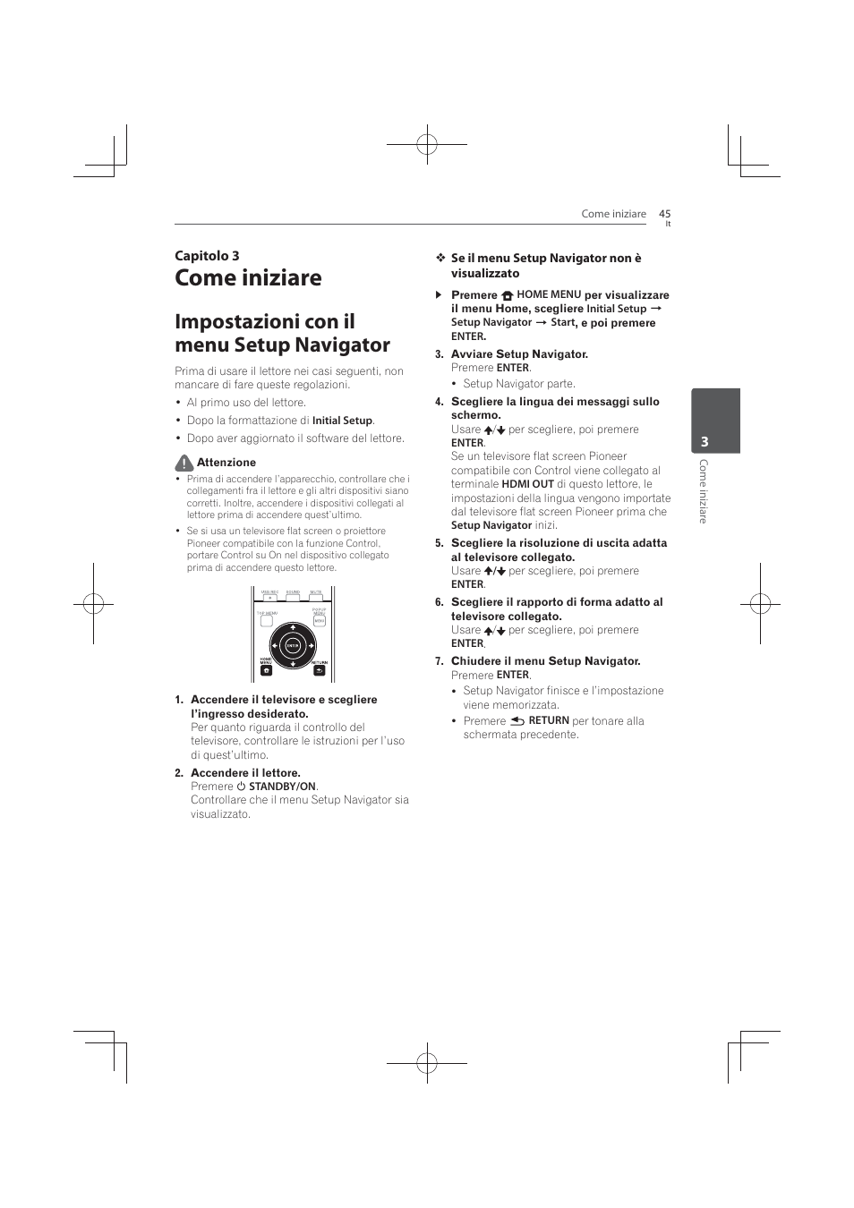 3 come, Iniziare, Impostazioni con il menu setup navigator | Come iniziare | Pioneer MCS-FS131 User Manual | Page 335 / 576