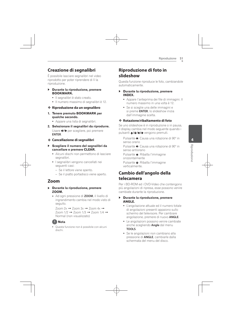 Creazione di segnalibri, Zoom, Riproduzione di foto in slideshow | Cambio dell’angolo della telecamera | Pioneer MCS-FS131 User Manual | Page 341 / 576