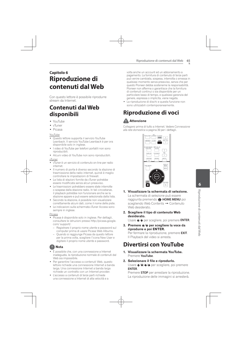 Riproduzione di contenuti dal web, Contenuti dal web disponibili, Riproduzione di voci | 65 divertirsi, Youtube, Divertirsi con youtube, 6capitolo 6 | Pioneer MCS-FS131 User Manual | Page 355 / 576