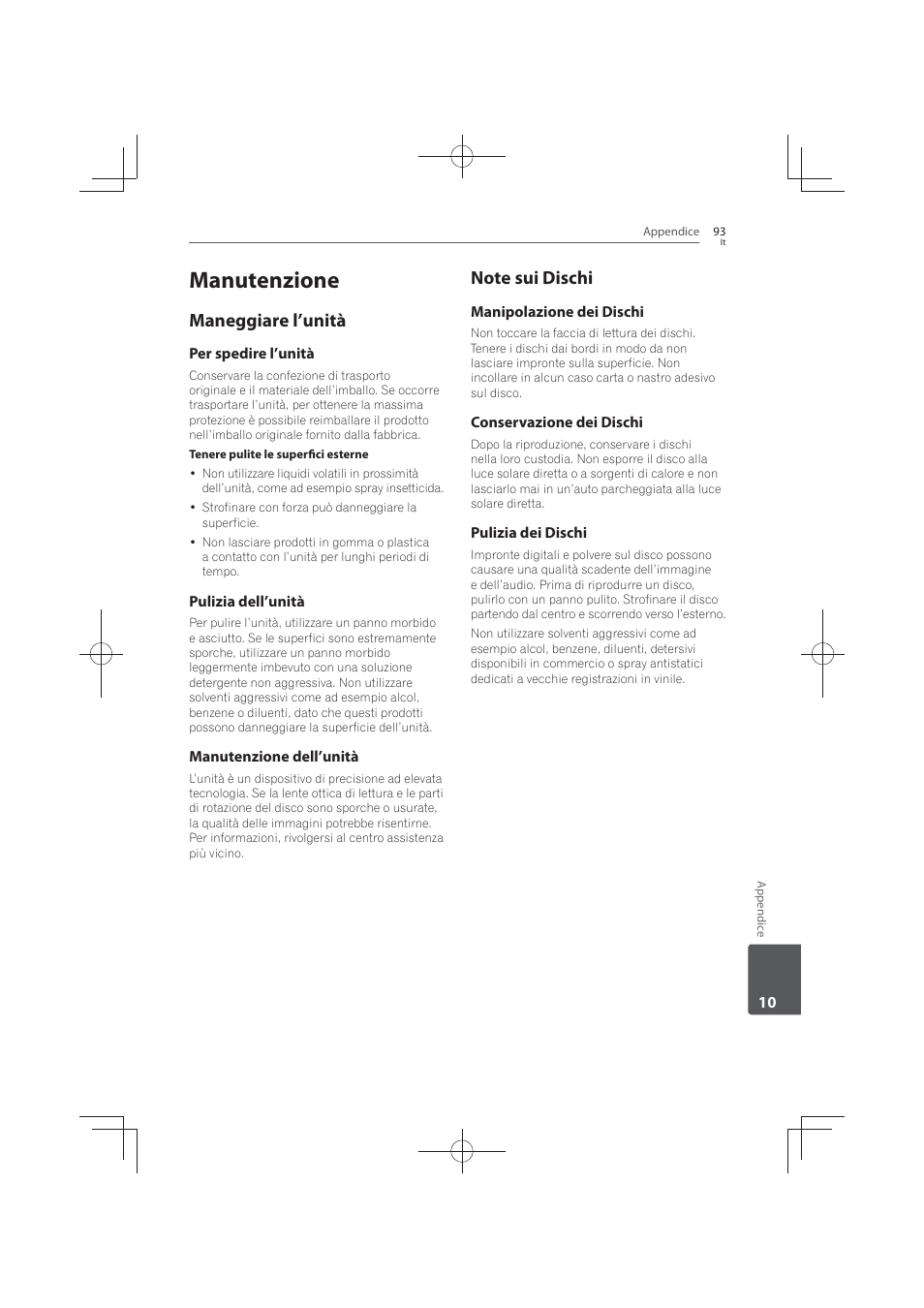 93 manutenzione 93, Maneggiare, L’unità | Note sui dischi, Manutenzione, Maneggiare l’unità | Pioneer MCS-FS131 User Manual | Page 383 / 576