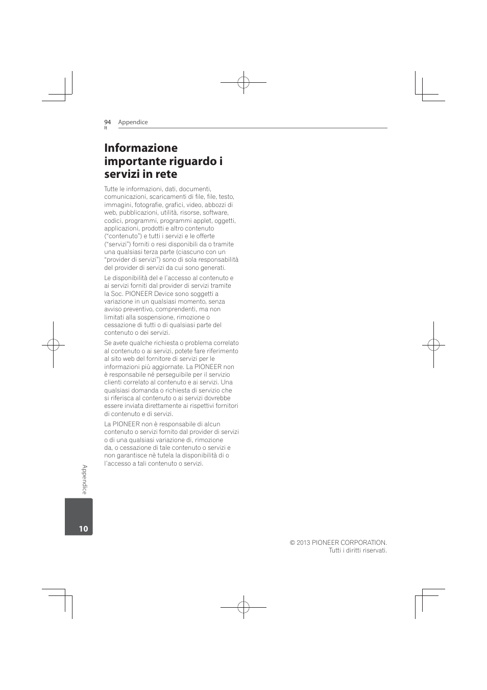Informazione importante riguardo i servizi in rete | Pioneer MCS-FS131 User Manual | Page 384 / 576