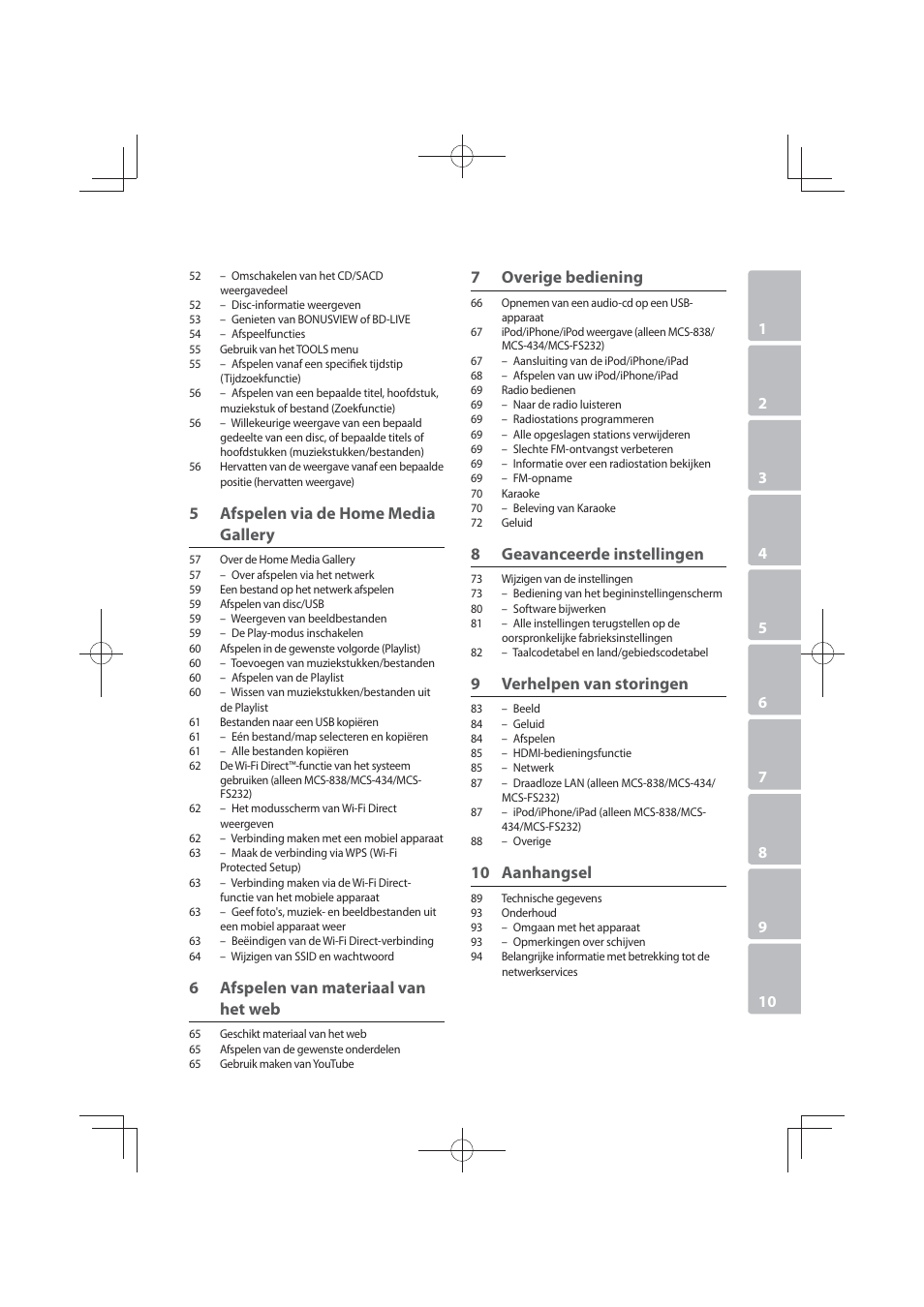 5afspelen via de home media gallery, 6afspelen van materiaal van het web, 7 overige bediening | 8 geavanceerde instellingen, 9verhelpen van storingen, 10 aanhangsel | Pioneer MCS-FS131 User Manual | Page 391 / 576