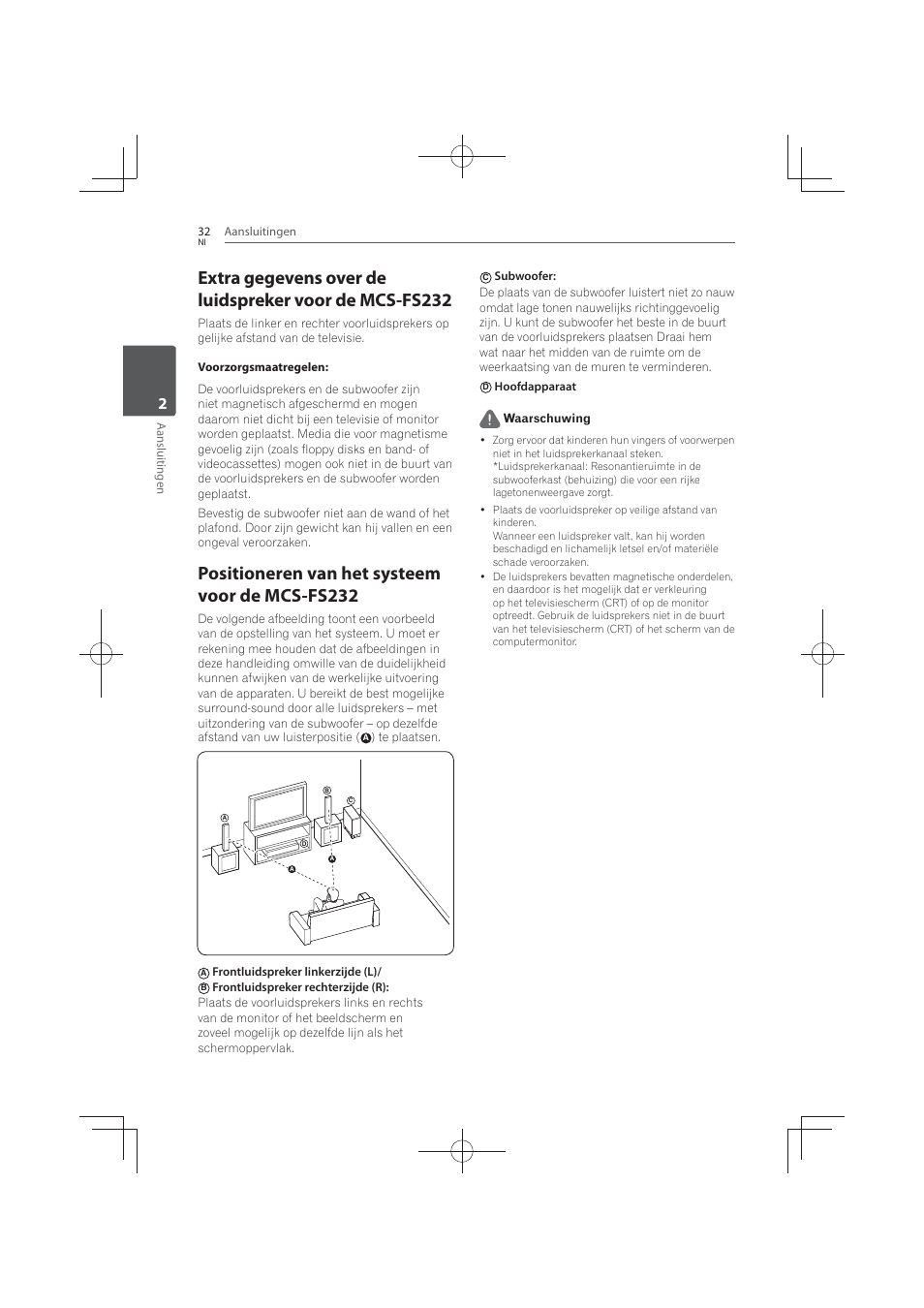 Positioneren van het systeem voor de mcs- fs232, Positioneren van het systeem voor de mcs-fs232 | Pioneer MCS-FS131 User Manual | Page 416 / 576