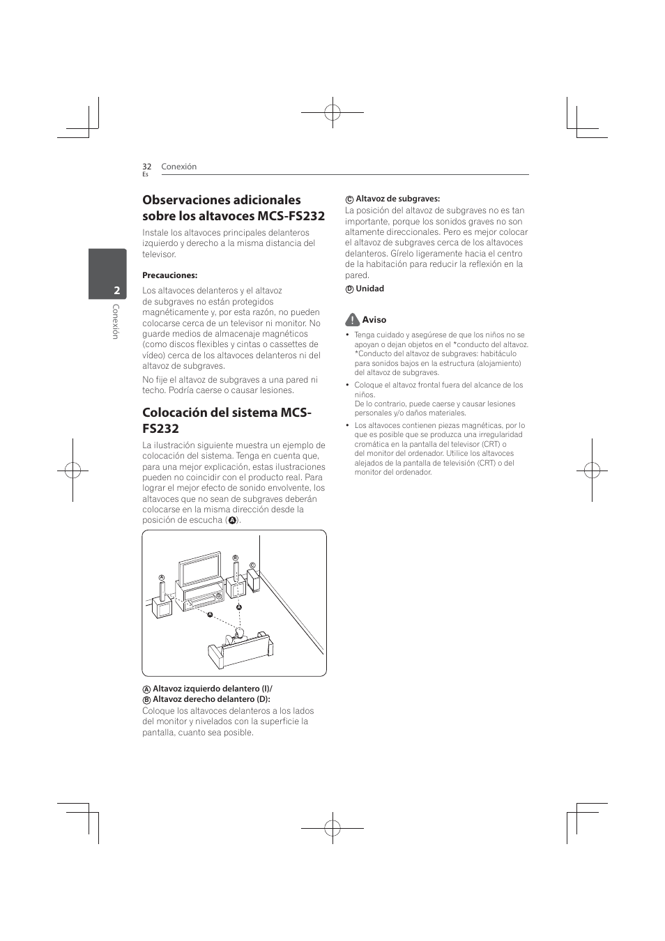 Colocación del sistema mcs-fs232, Colocación del sistema mcs- fs232 | Pioneer MCS-FS131 User Manual | Page 510 / 576