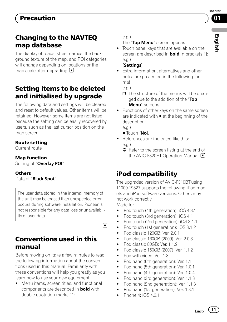 Changing to the navteq map database, Setting items to be deleted and initialised by, Upgrade | Conventions used in this manual, Ipod compatibility, 01 precaution | Pioneer AVIC-F310BT User Manual | Page 11 / 100